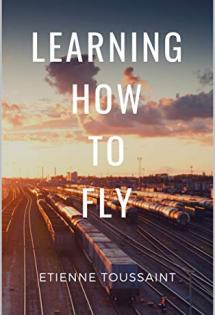 Learning How To Fly, 2018