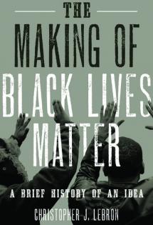 The Making of Black Lives Matter, 2017